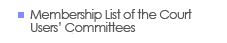 Membership List of the Court Users' Committees